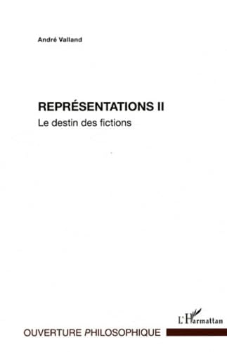 Représentations II le Destin des Fictions book