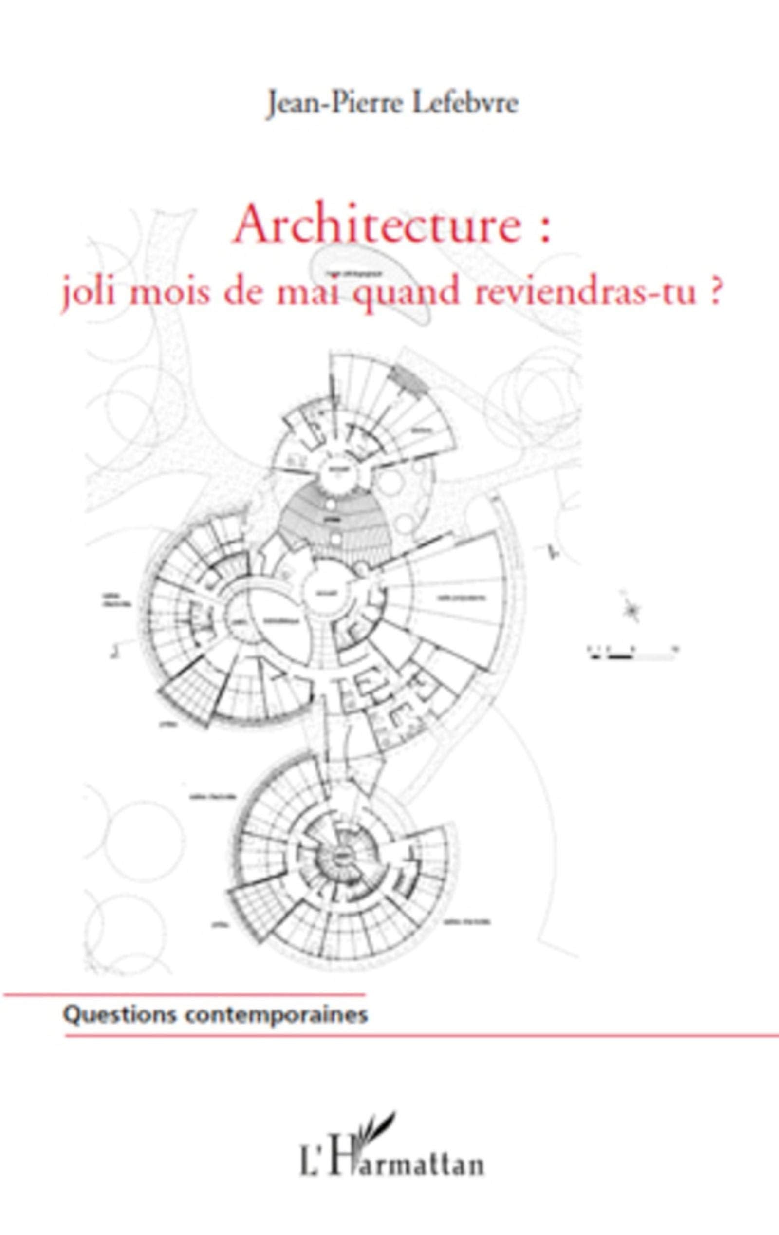 Architecture :: joli mois de mai quand reviendras-tu ? book