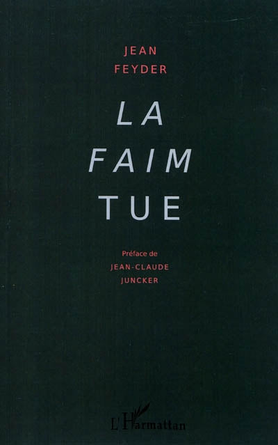 Product Image: La faim tue