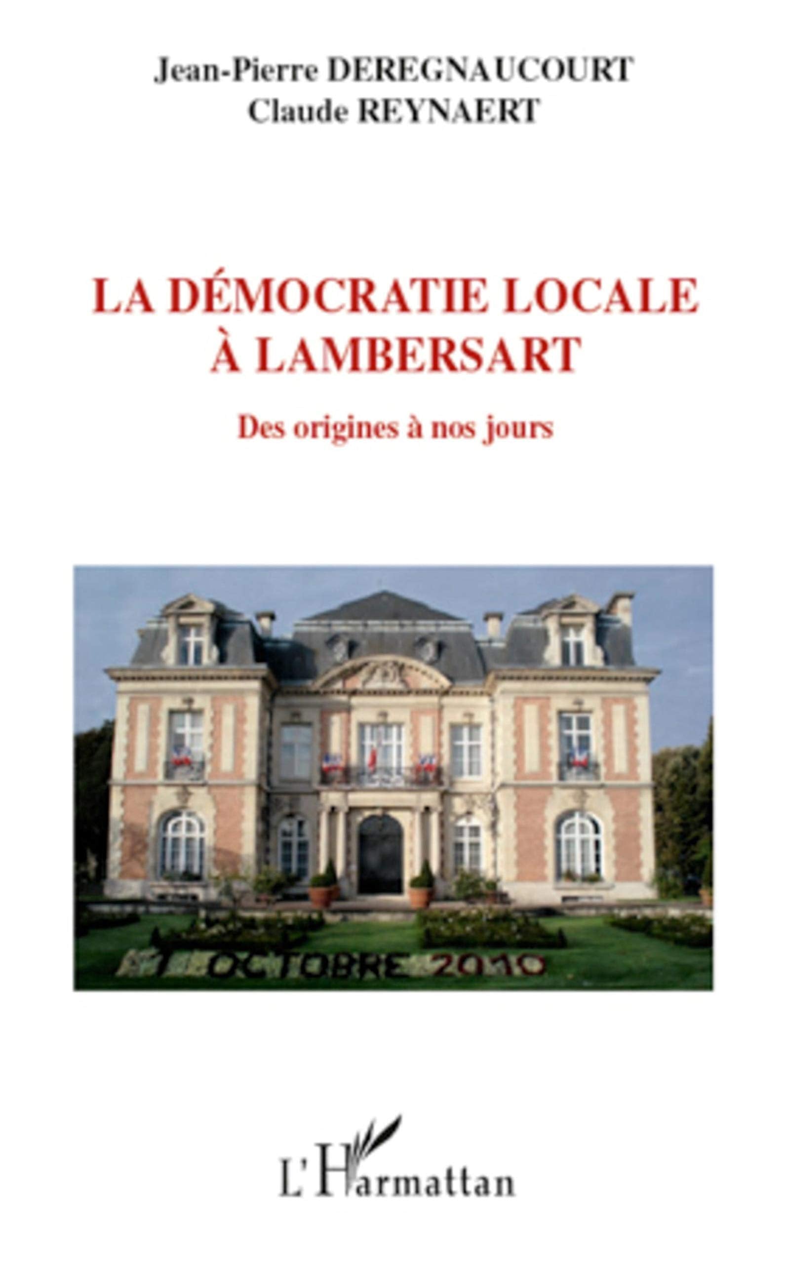 La démocratie locale à Lambersart: Des origines à nos jours book