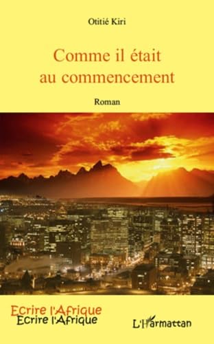 Comme Il Etait au Commencement Roman book