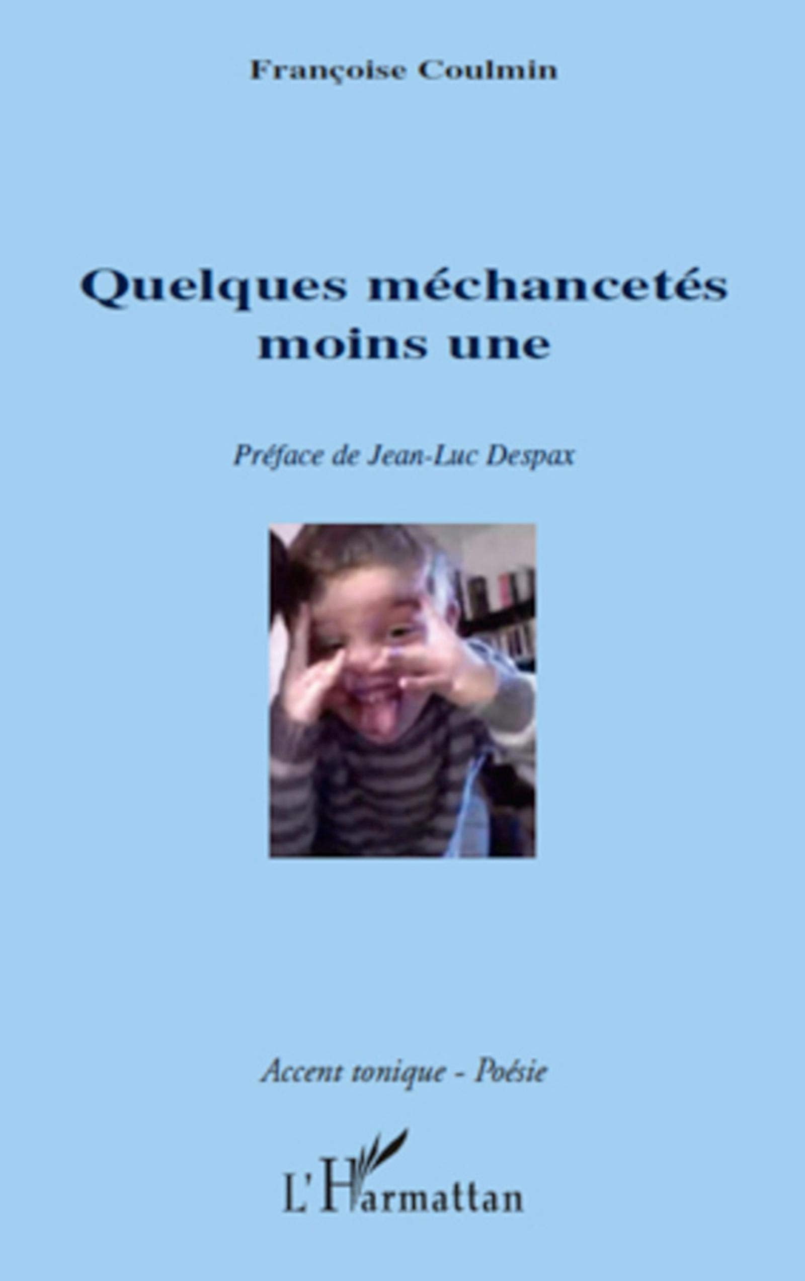 Quelques méchancetés moins une book