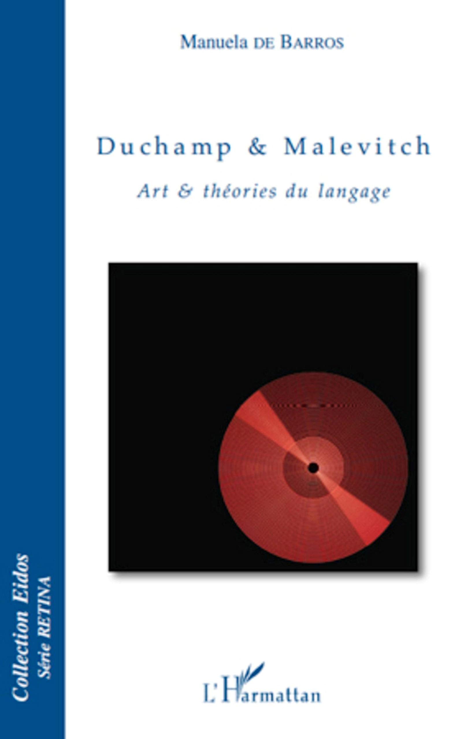 Duchamp & Malevitch: Art & théories du langage book