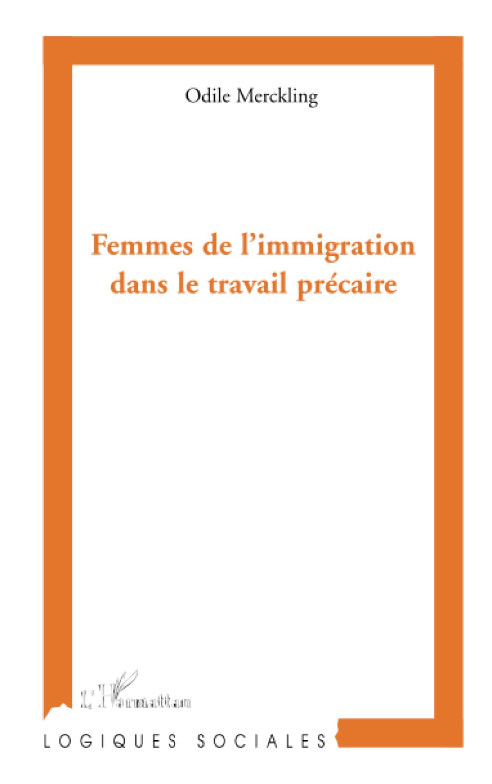 Femmes de l'immigration dans le travail précaire Law