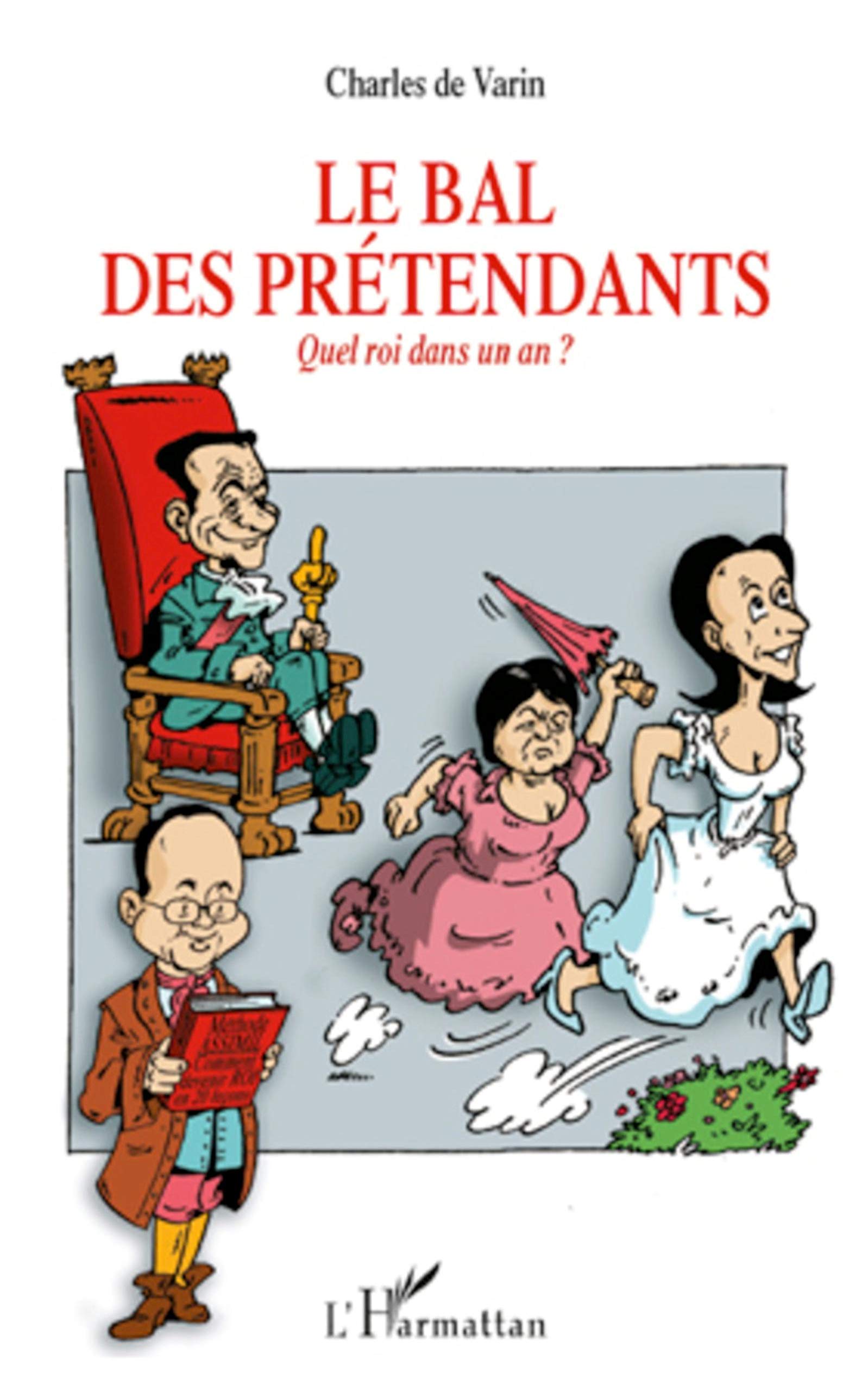 LE BAL DES PRETENDANTS QUEL ROI DANS UN AN Classics