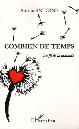 Combien de temps : Au fil de la maladie book