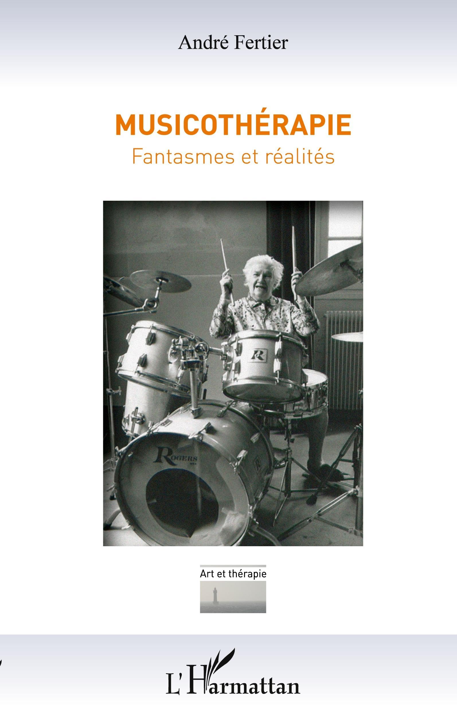 Musicothérapie: Fantasmes et réalités book