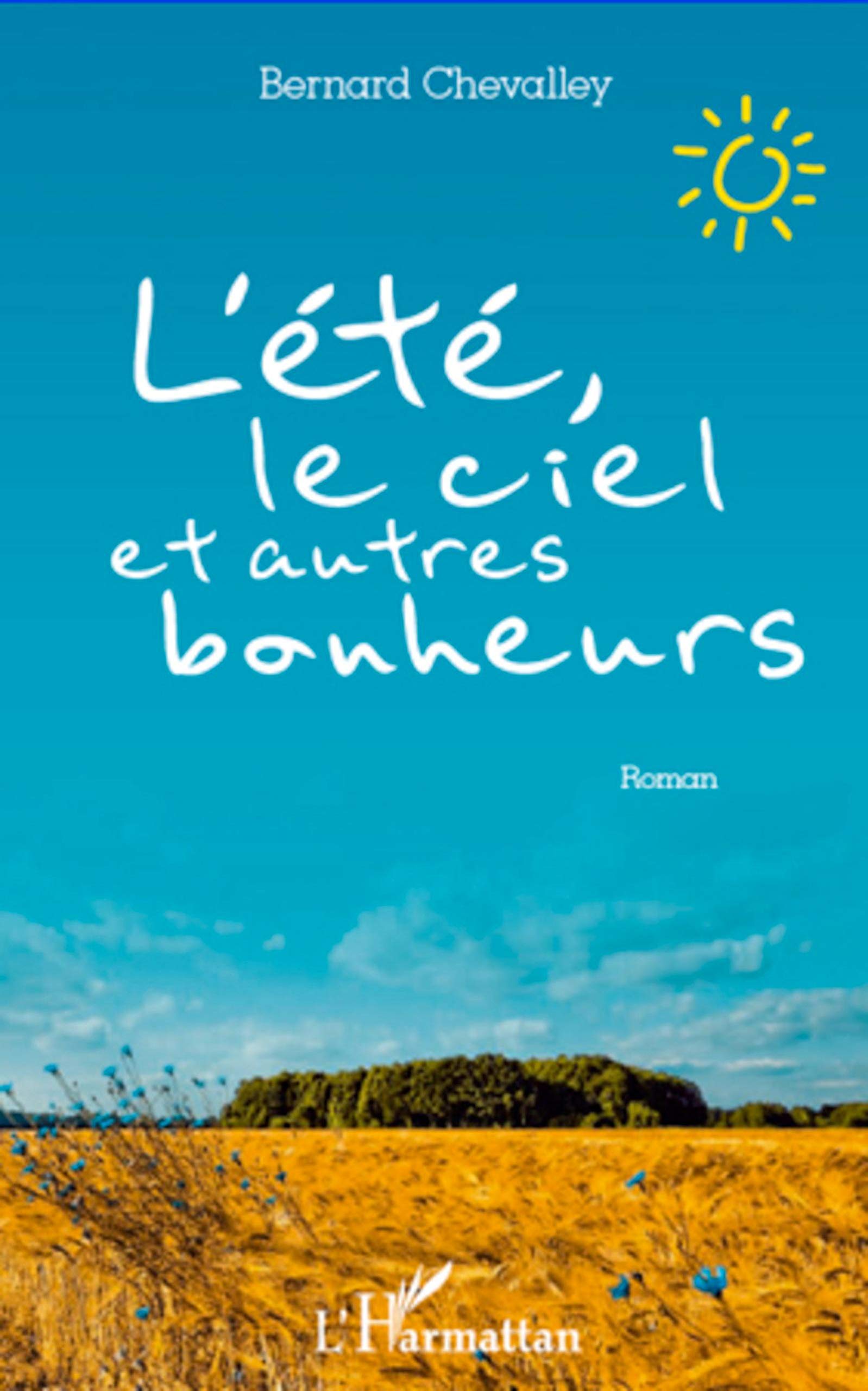 L'été, le ciel et autres bonheurs book