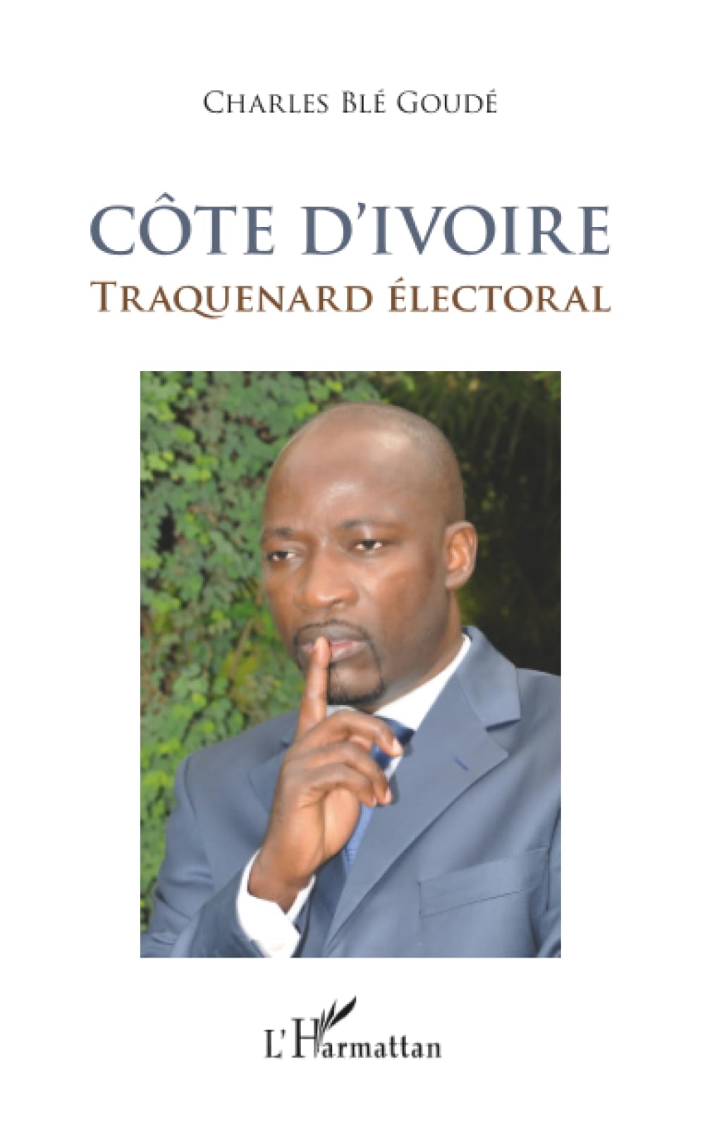 Côte d'Ivoire: Traquenard électoral book