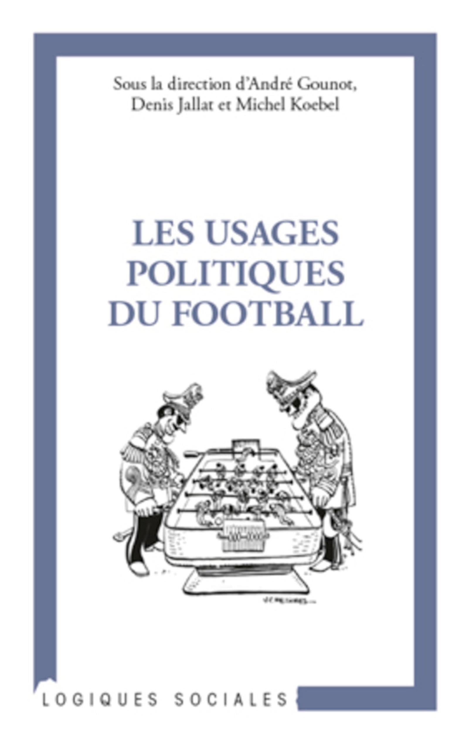 Les usages politiques du football book