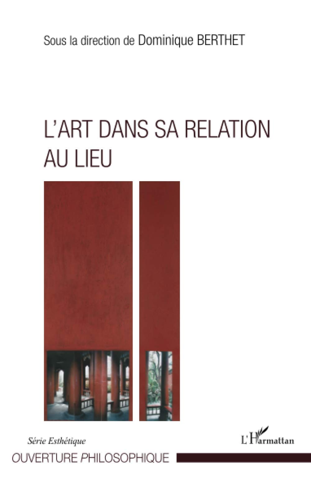 L'Art dans sa relation au lieu Philosophy