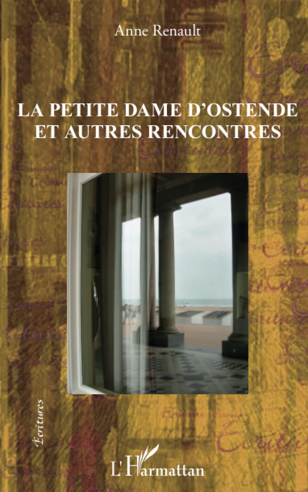 La petite dame d'Ostende et autres rencontres book