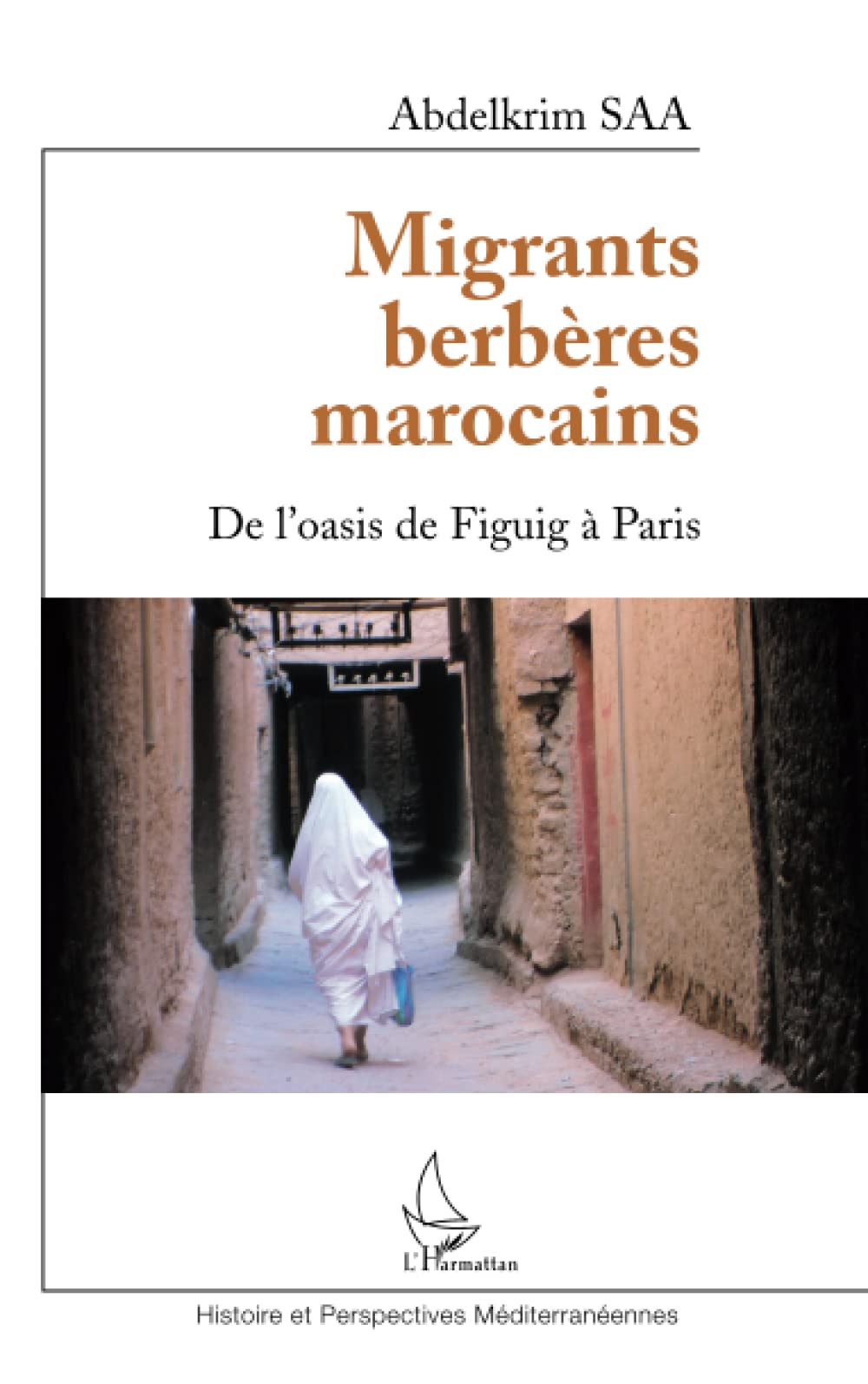 Migrants berbères marocains: De l'oasis de Figuig à Paris book