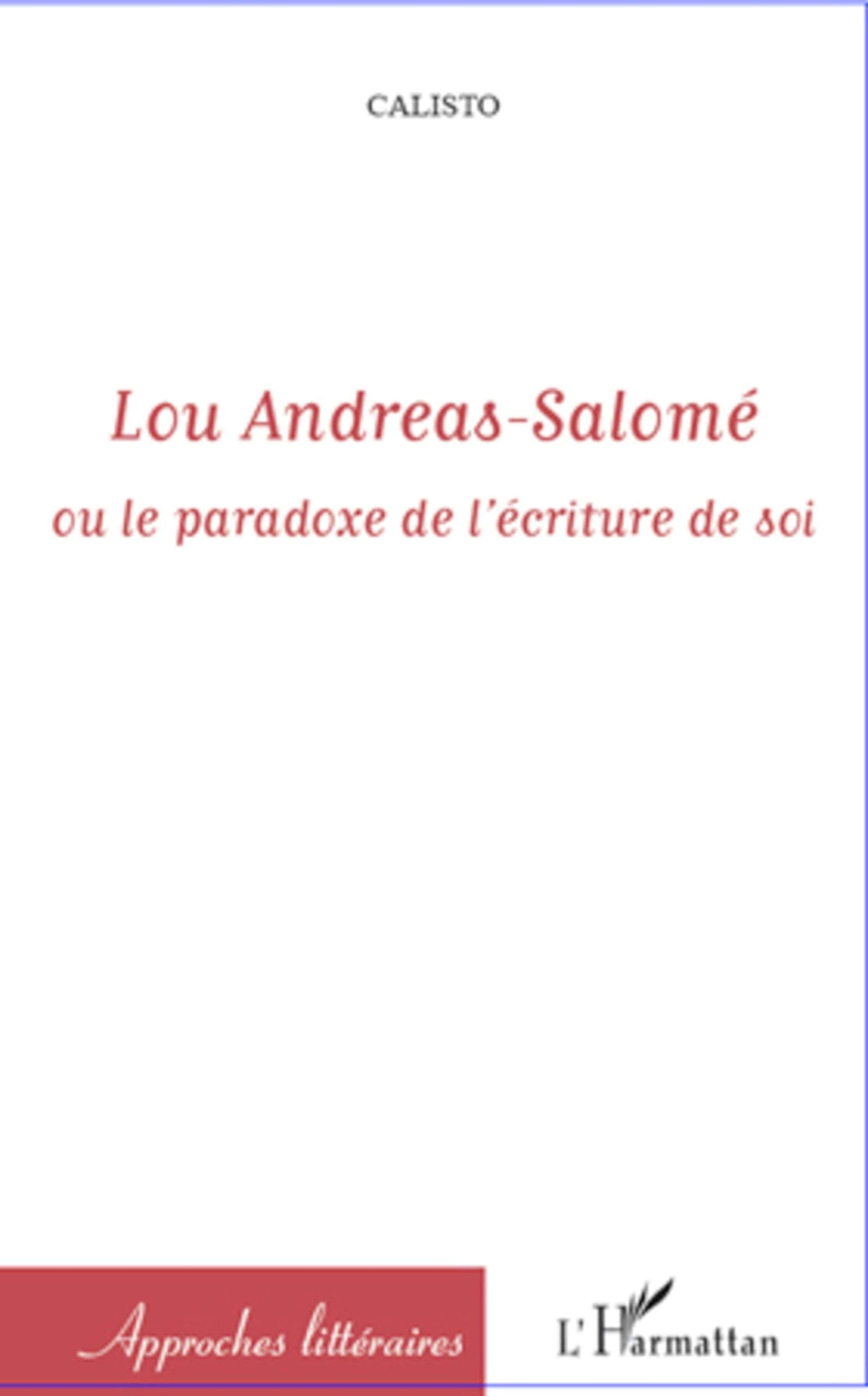 Lou Andreas-Salomé: ou le paradoxe de l'écriture de soi Law
