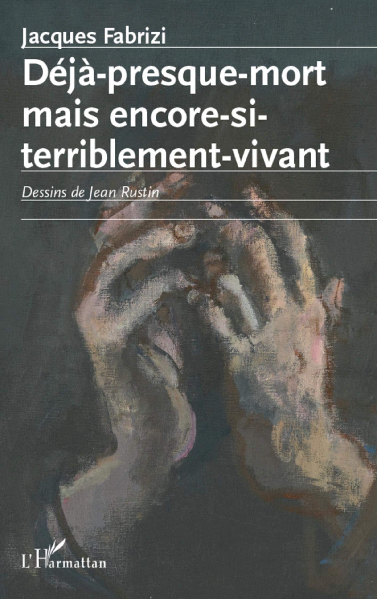 Déjà presque mort mais encore si terriblement vivant book