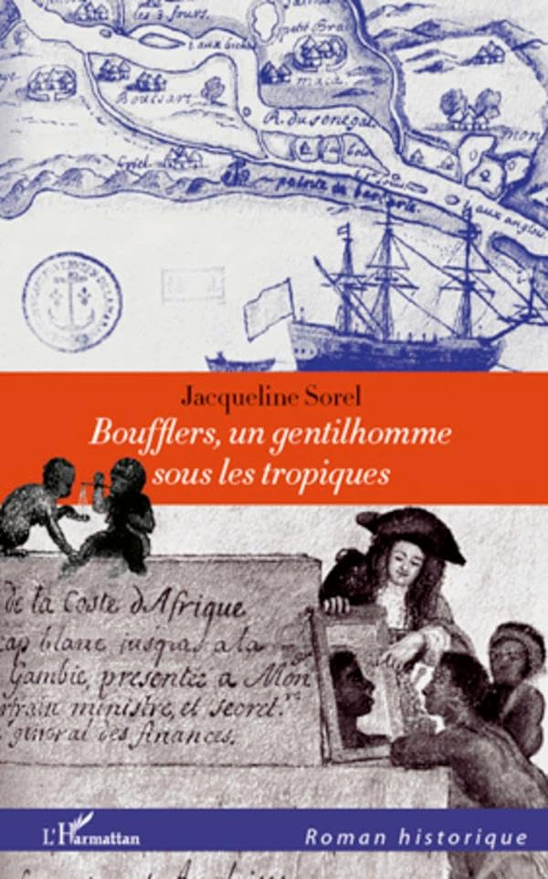 Boufflers, un gentilhomme sous les tropiques book