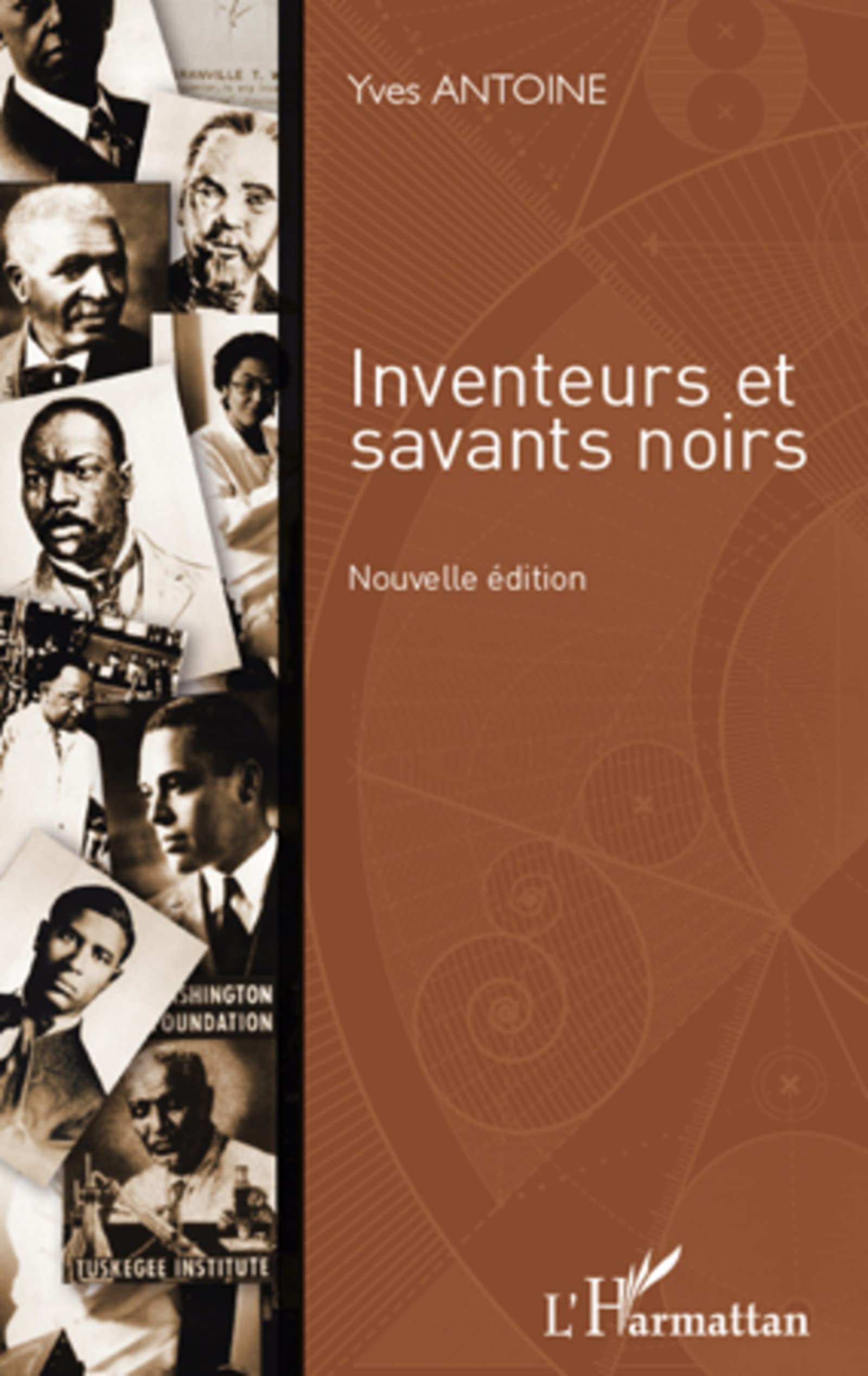 Inventeurs et savants noirs (nouvelle édition) Business & Technology