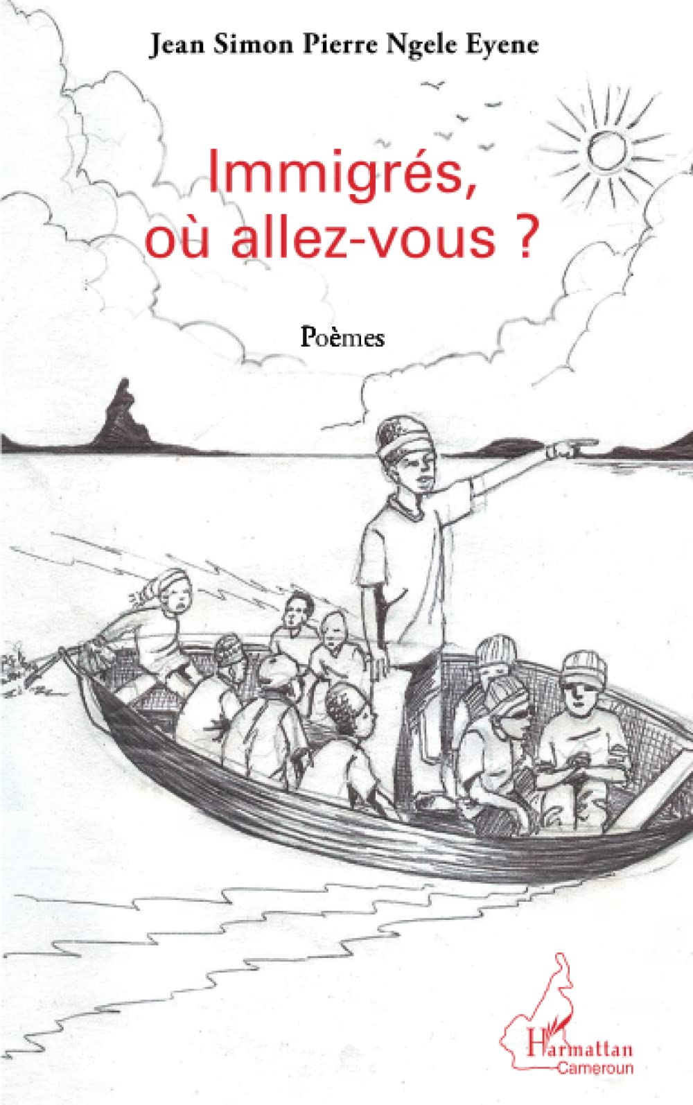 Immigrés, où allez-vous?: Poèmes book
