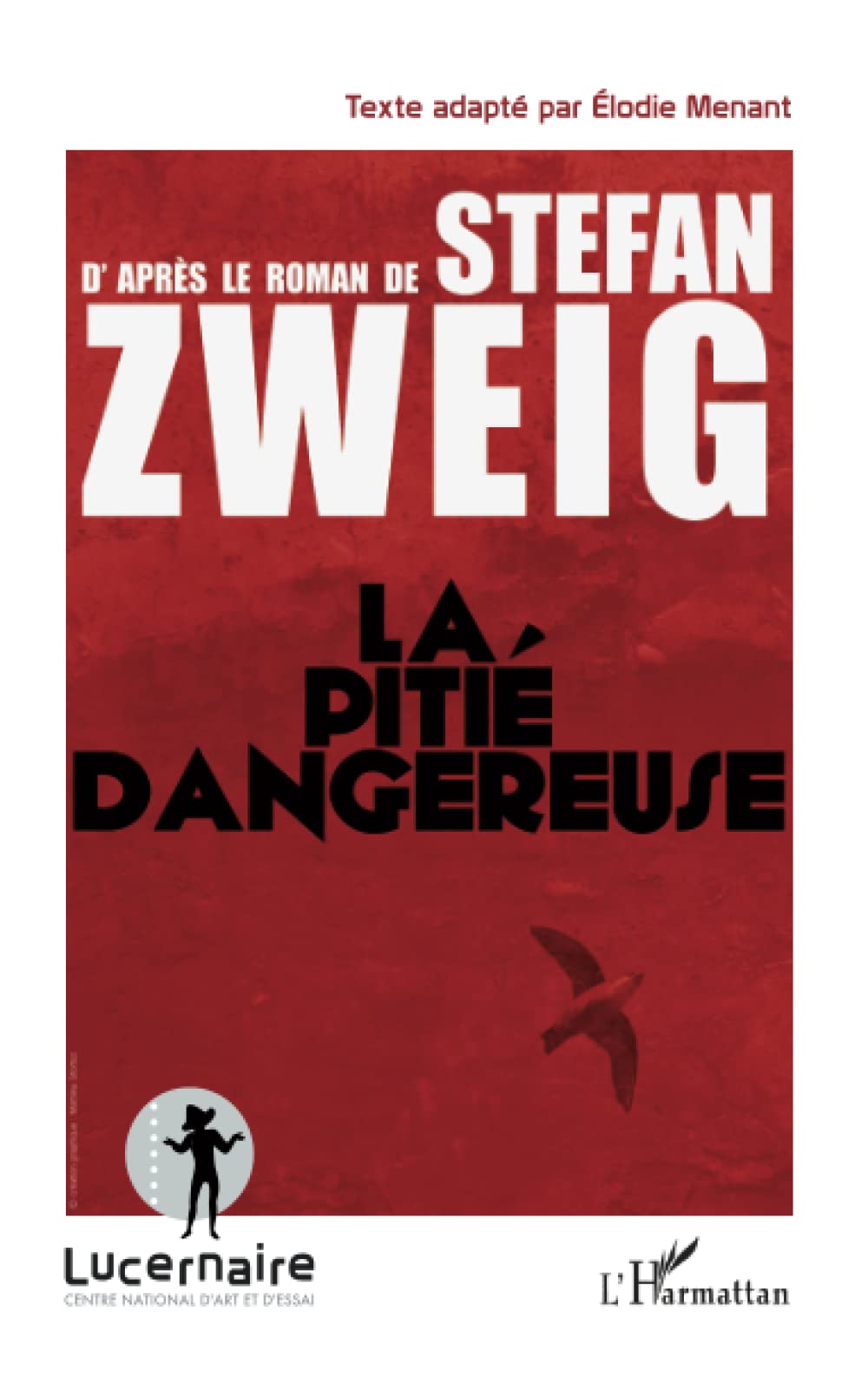 La pitié dangereuse: D'après le roman de Stefan Zweig book