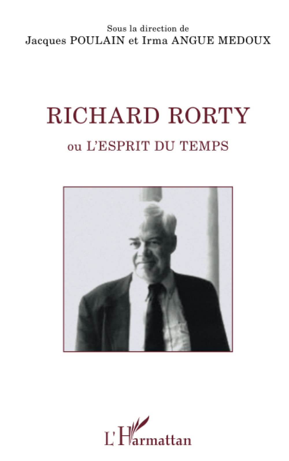 Richard Rorty: Ou l'esprit du temps book