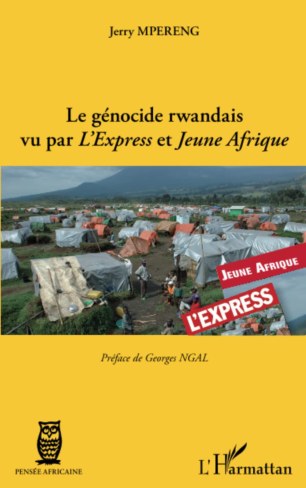 Le génocide rwandais vu par L'Express et Jeune Afrique book