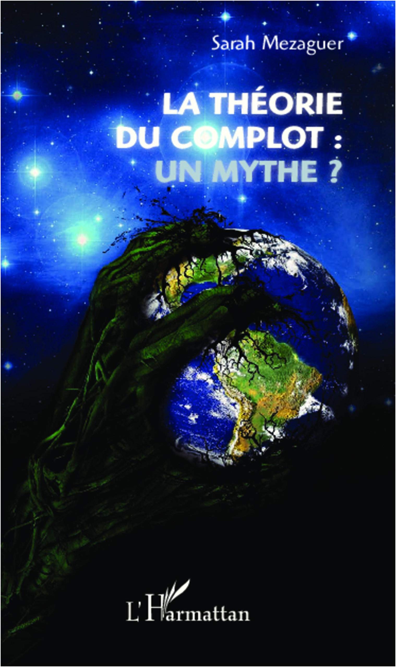 La théorie du complot : un mythe ? book
