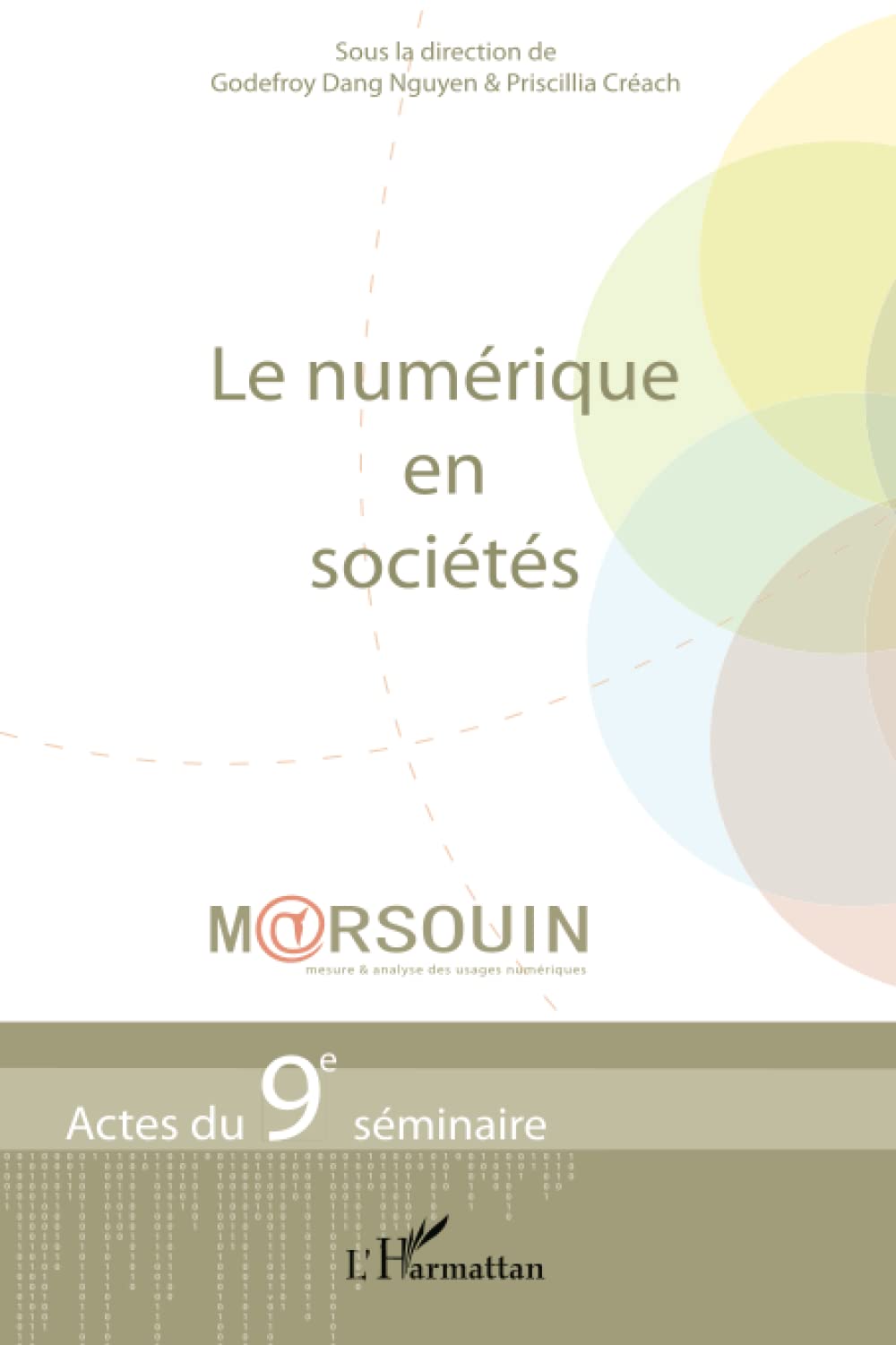 Le numérique en sociétés: Actes du 9e séminaire Marsouin (mesure et analyse des usages numériques) book