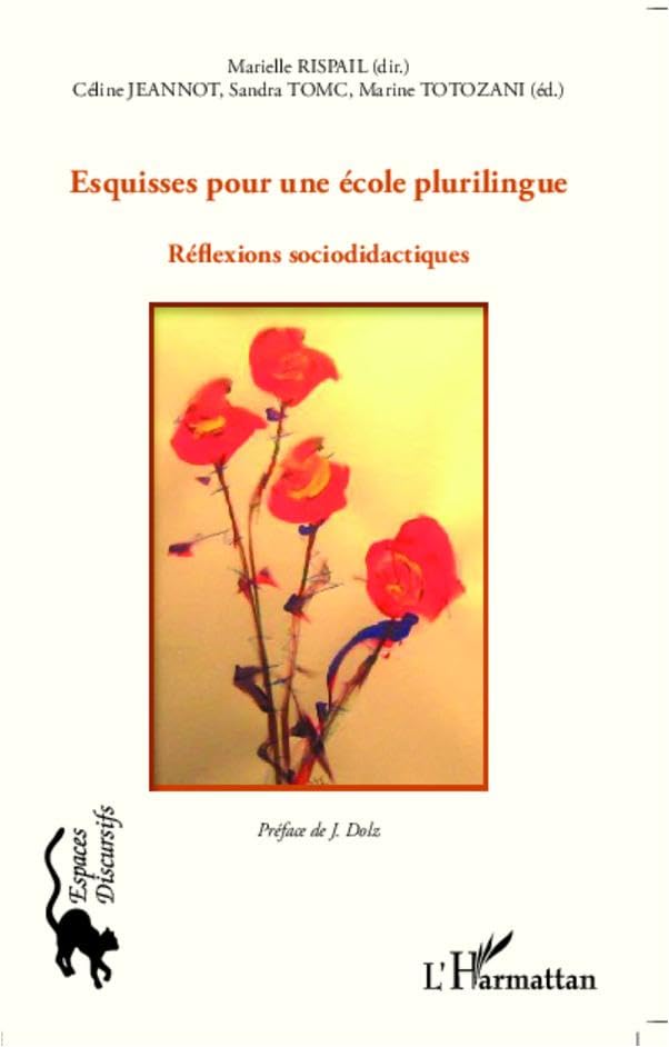 Esquisses pour une école plurilingue: Réflexions sociodidactiques book