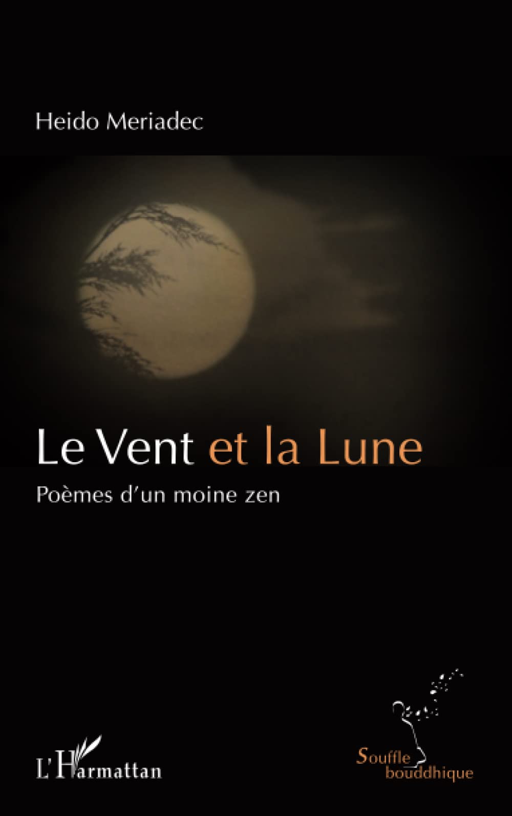 Le Vent et la Lune Poemes d'un Moine Zen book