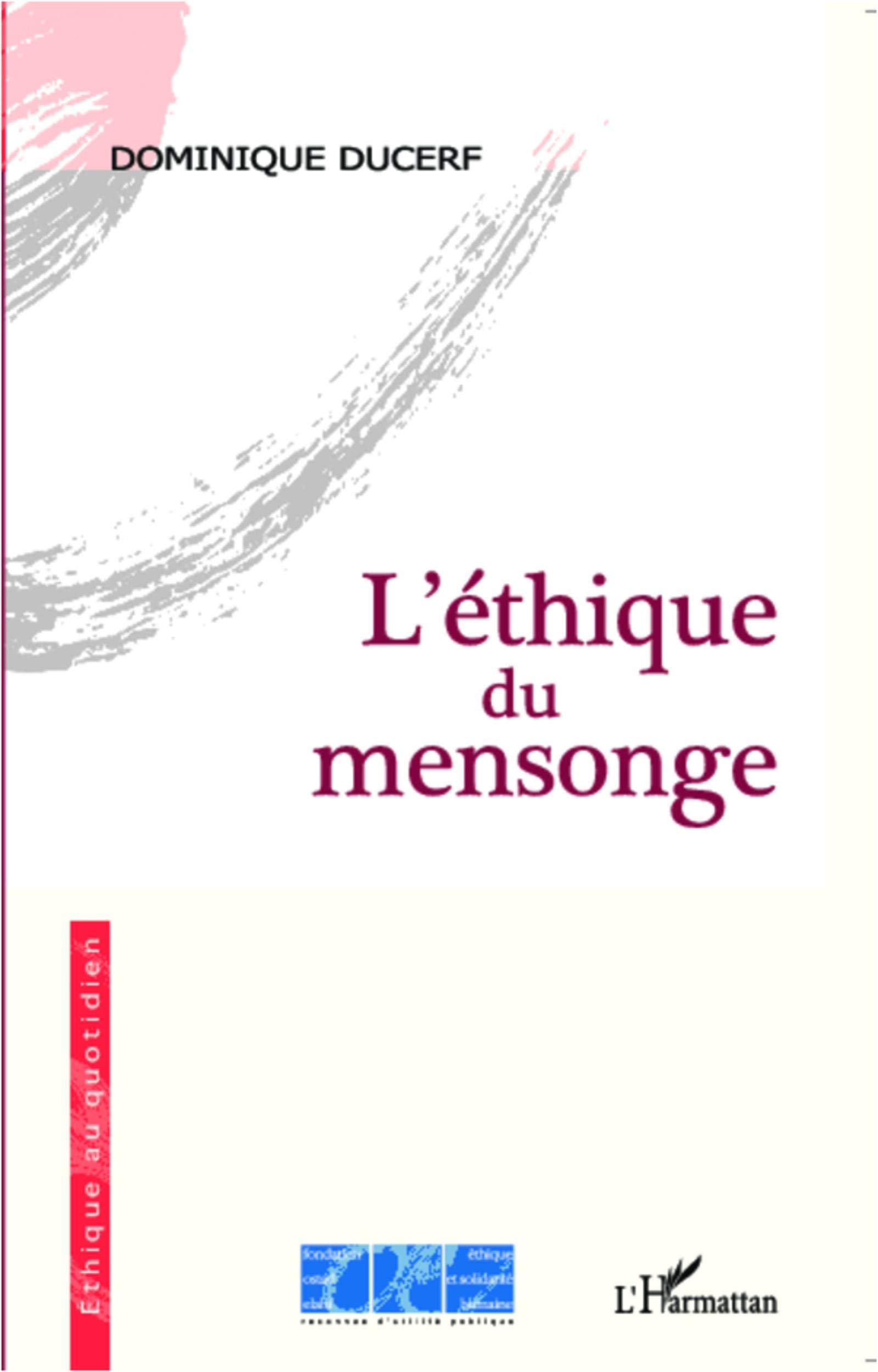 L'éthique du mensonge Law