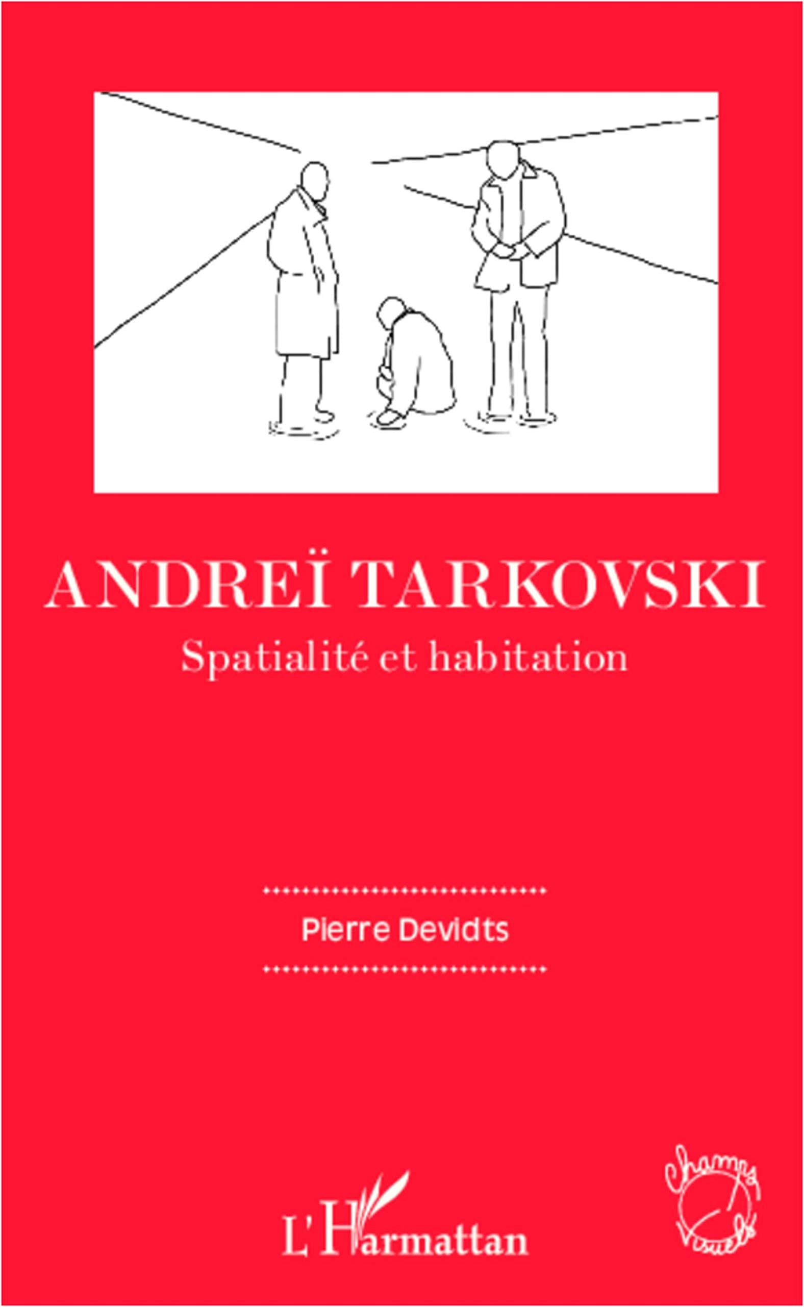 Product Image: Andreï Tarkovski: Spatialité et habitation