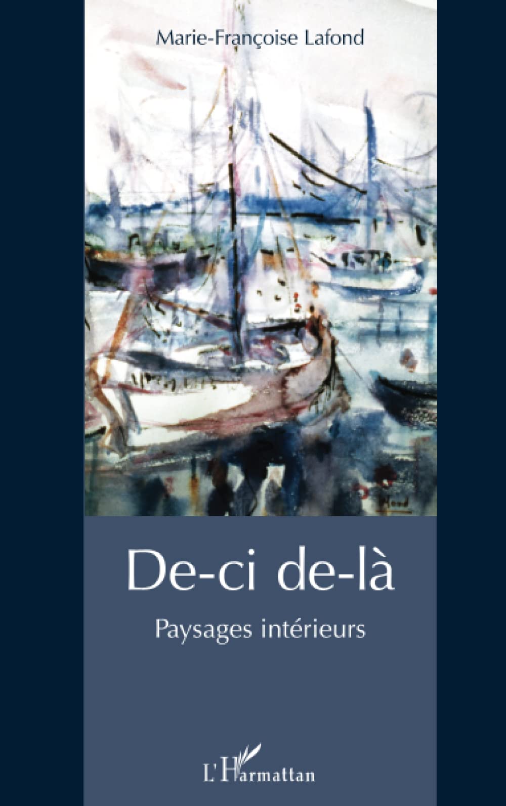 De-ci de-là: Paysages intérieurs Poetry