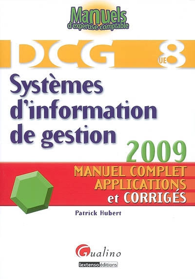 Product Image: DCG 8, systèmes d'information de gestion : manuel complet, applications et corrigés : 2009