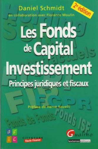 Les fonds de capital investissement : principes juridiques et fiscaux Books