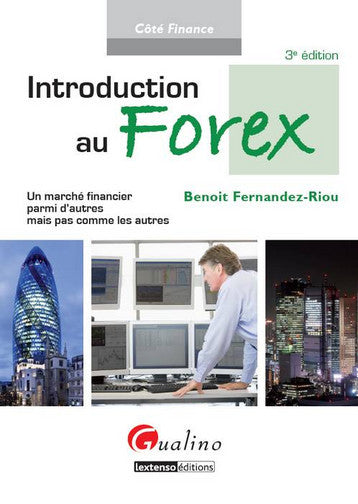 Introduction au Forex : un marché financier parmi d'autres mais pas comme les autres book