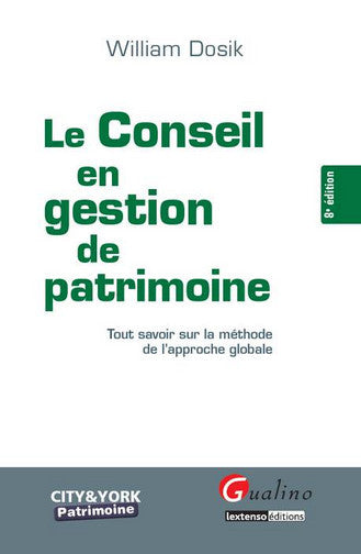 Le conseil en gestion de patrimoine : tout savoir sur la méthode de l'approche globale Law