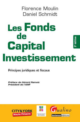 Les fonds de capital investissement : principes juridiques et fiscaux Business, Finance & Career