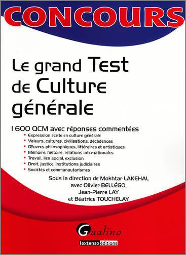 Le grand test de culture générale : 1.600 QCM avec réponses commentées Non-fiction