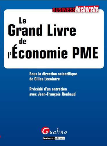 Le grand livre de l'économie PME Business & Technology