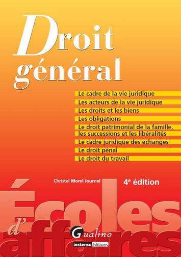 Droit général : le cadre de la vie juridique, les acteurs de la vie juridique, les droits et les biens, les obligations, le droit patrimonial de la famille, les successions et les libéralités... Books
