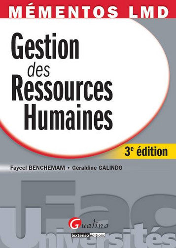 Gestion des ressources humaines : mieux comprendre les dimensions théoriques et pratiques de la gestion des personnes au sein des organisations Books