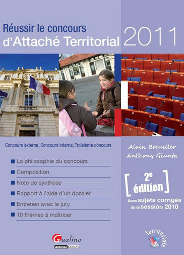 Réussir le concours d'attaché territorial 2011 : concours externe, concours interne, troisième concours Books