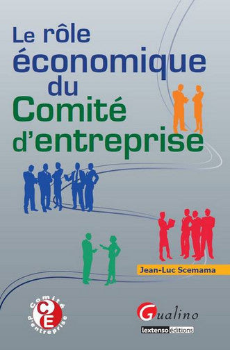Le rôle économique du comité d'entreprise book