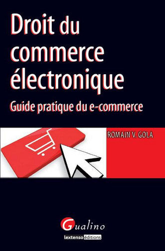 Product Image: Droit du commerce électronique : guide pratique du e-commerce
