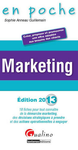 Marketing : 18 fiches pour tout connaître de la démarche marketing, des décisions stratégiques à prendre et des actions opérationnelles à engager book