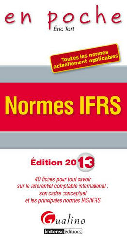 Normes IFRS : 40 fiches pour tout savoir sur le référentiel comptable international : son cadre conceptuel et les principales normes IAS-IFRS book