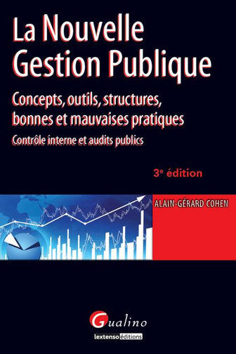 La nouvelle gestion publique : concepts, outils, structures, bonnes et mauvaises pratiques Business, Finance & Career