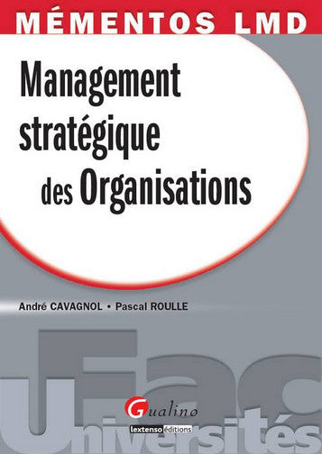 Management stratégique des organisations book