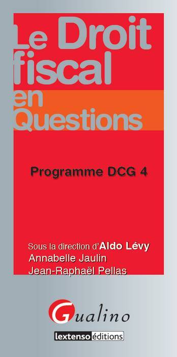 Le droit fiscal en questions : programme DCG 4 book