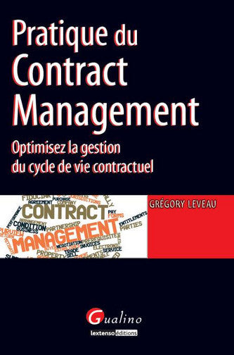 Pratique du contract management : optimisez la gestion du cycle de vie contractuel book
